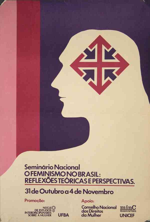 SEMINÁRIO NACIONAL O FEMINISMO NO BRASIL: REFLEXÕES TEÓRICAS E PERSPECTIVAS